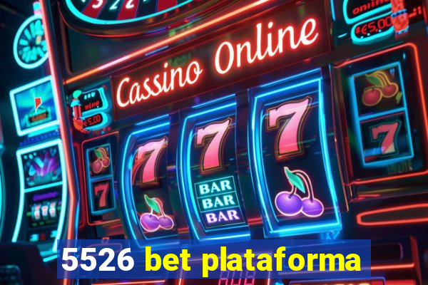 5526 bet plataforma